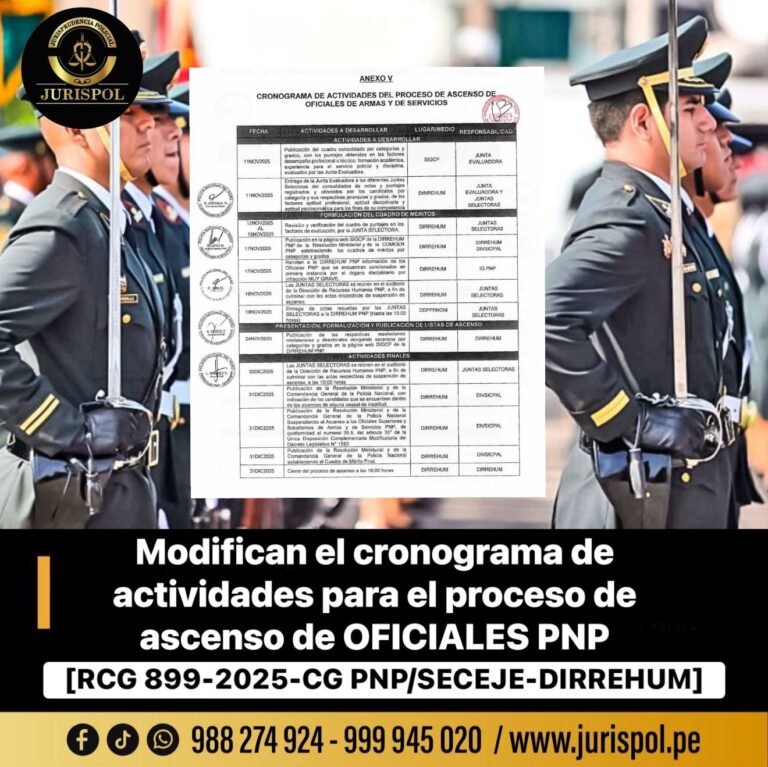 Modifican el cronograma de actividades del proceso de ascenso de Oficiales de armas y de Servicios PNP [RCG 899-2025-CG PNP/SECEJE-DIRREHUM]