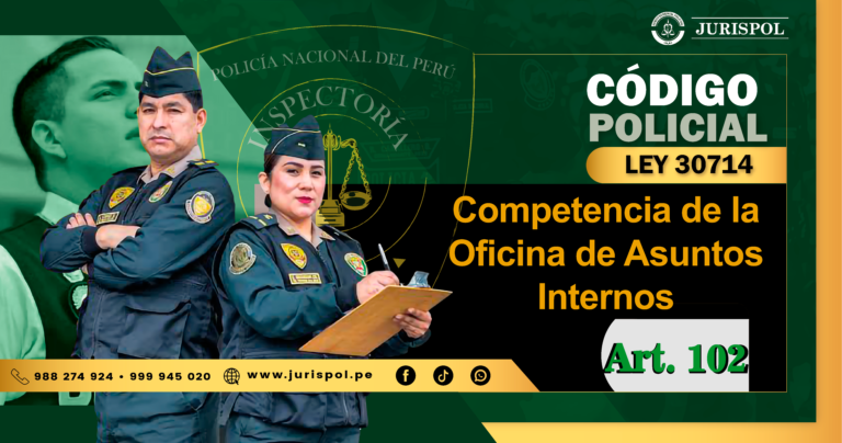 Artículo 102 del Reglamento de la Ley 30714.- Competencia de la Oficina de Asuntos Internos