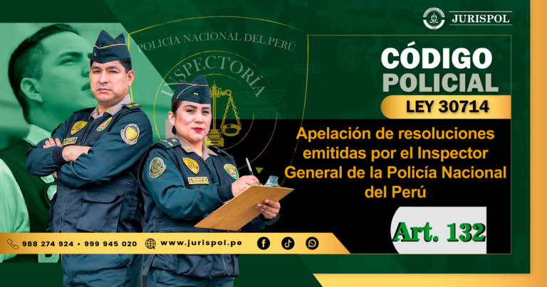 Artículo 132 del Reglamento de la Ley 30714.- Apelación de resoluciones emitidas por el Inspector General de la PNP