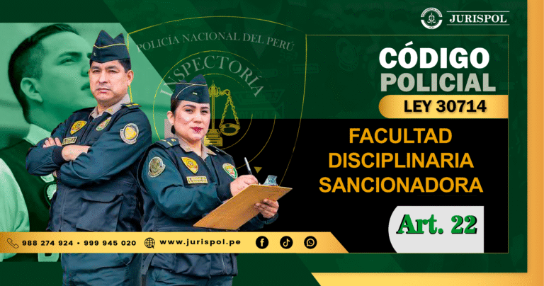Artículo 22 de la Ley 30714. Facultad disciplinaria sancionadora