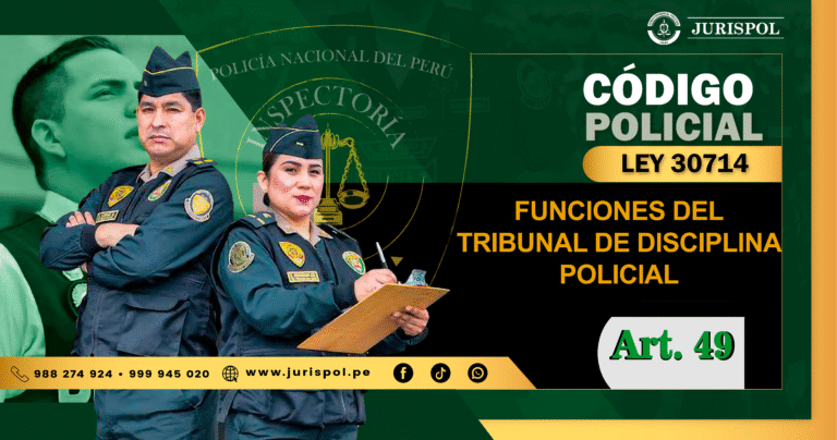 Artículo 49 de la Ley 30714. Funciones del Tribunal de Disciplina Policial