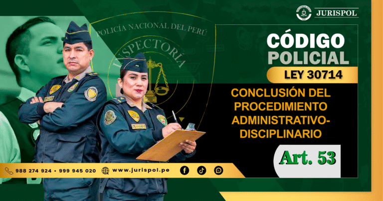 Artículo 53 de la Ley 30714. Conclusión del procedimiento administrativo disciplinario