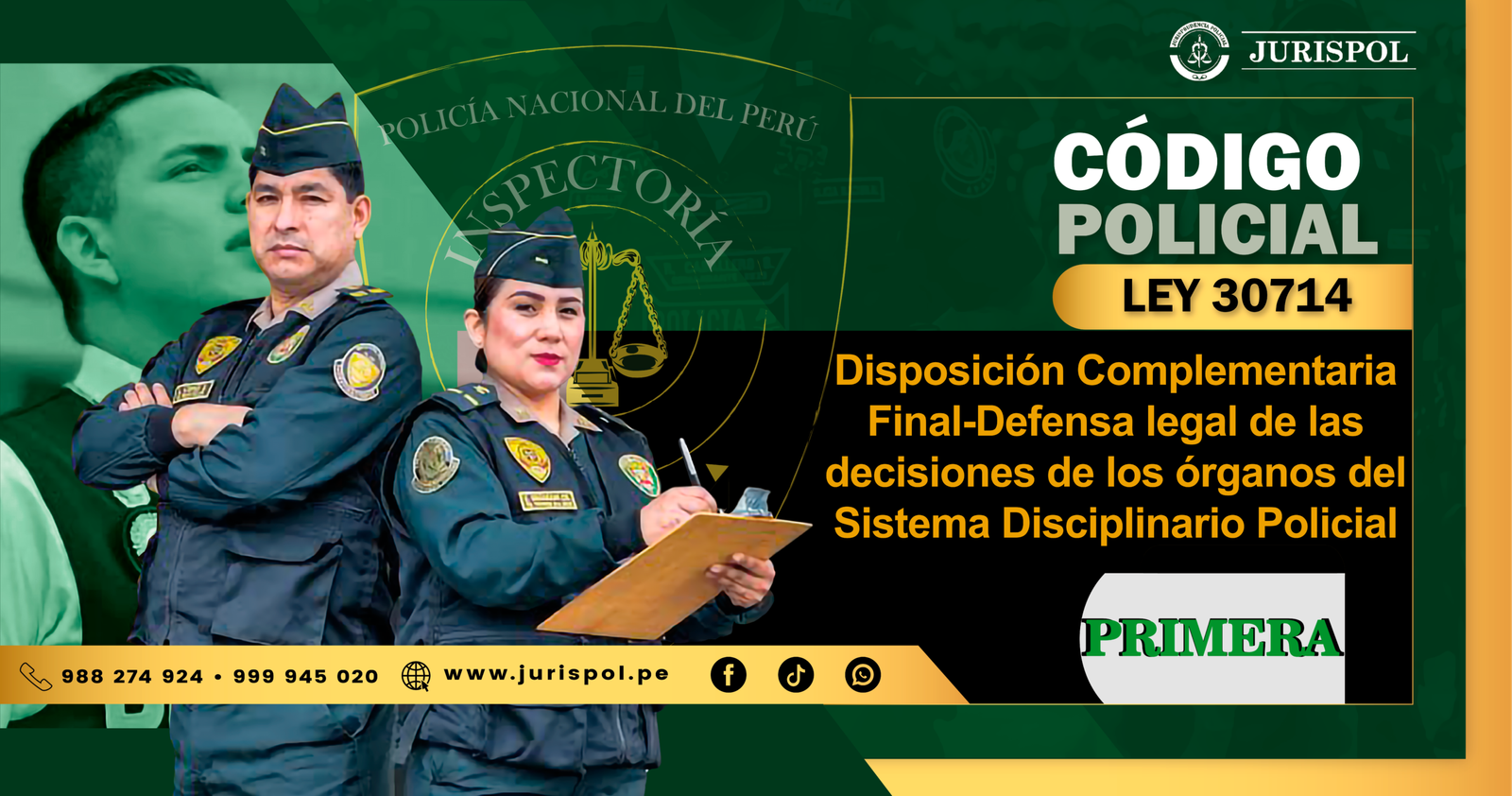 Disposición Complementaria Final – Primera. Defensa legal de las decisiones de los órganos del Sistema Disciplinario Policial