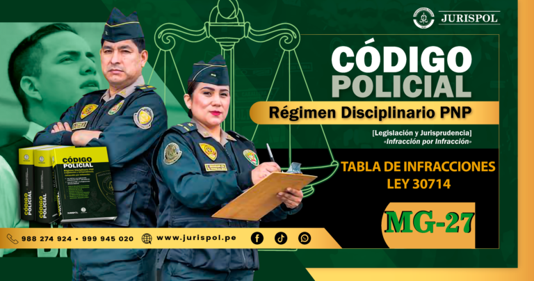 MG-27: Infracción Muy Grave del régimen disciplinario de la PNP [Ley 30714]