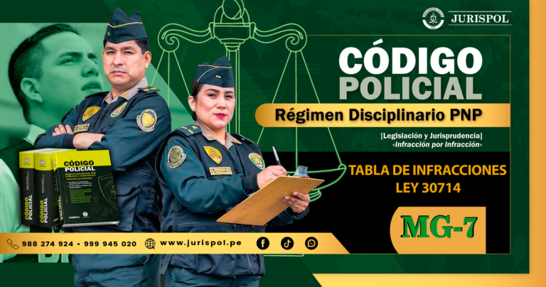 MG-7: Infracción Muy Grave del régimen disciplinario de la PNP [Ley 30714]