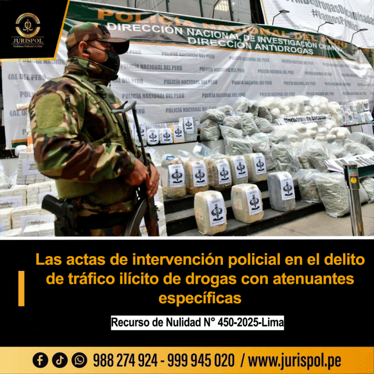 Las actas de intervención policial en el delito de tráfico ilícito de drogas con atenuantes específicas [Recurso de Nulidad 450-2025 Lima Este]