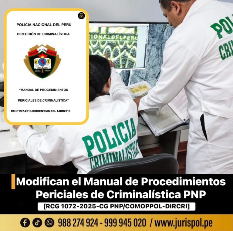 Se modificó en parte el Manual de Procedimientos Periciales de Criminalística [RCG 1072-2025-CG PNP/COMOPPOL-DIRCRI]
