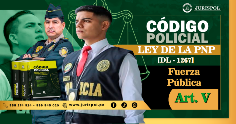 Artículo V del Título Preliminar de la ley de la PNP.- Fuerza Pública [DL 1267]