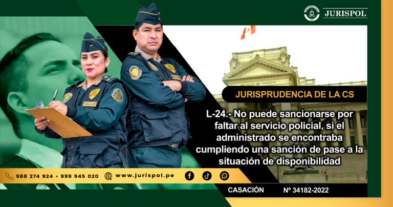 L-24.- No puede sancionarse por faltar al servicio policial, si el administrado se encontraba cumpliendo una sanción de pase a la situación de disponibilidad