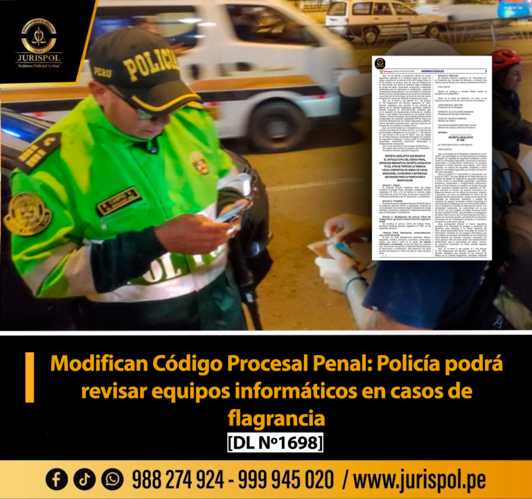 Modifican el Código Penal: Policía podrá revisar equipos informáticos en casos de flagrancia [DL 1698]