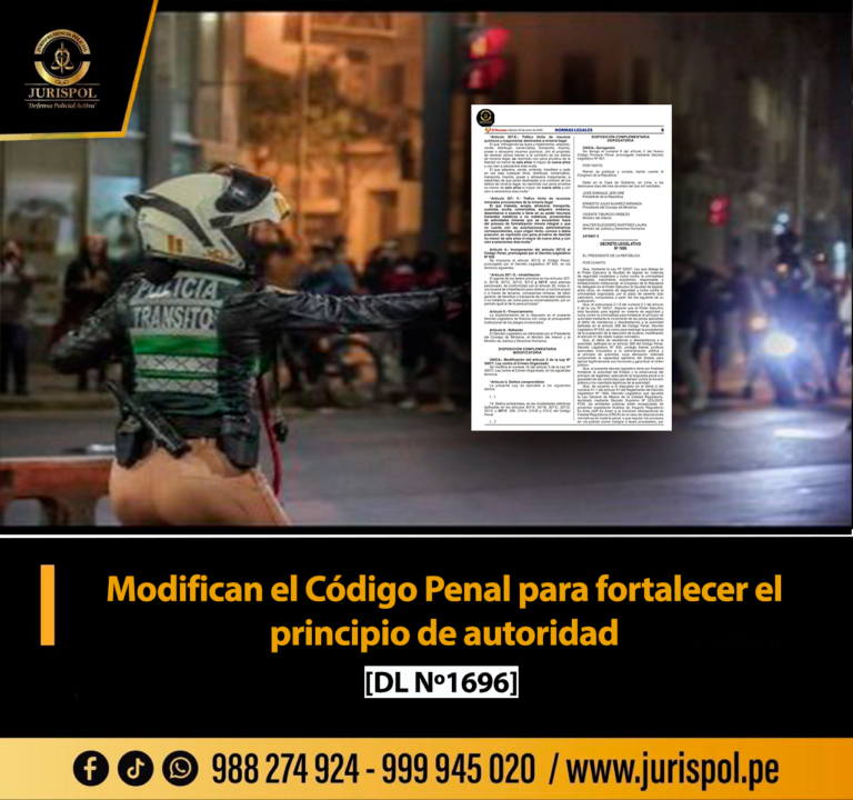 Modifican el Código Penal para fortalecer el principio de autoridad [DL 1696]