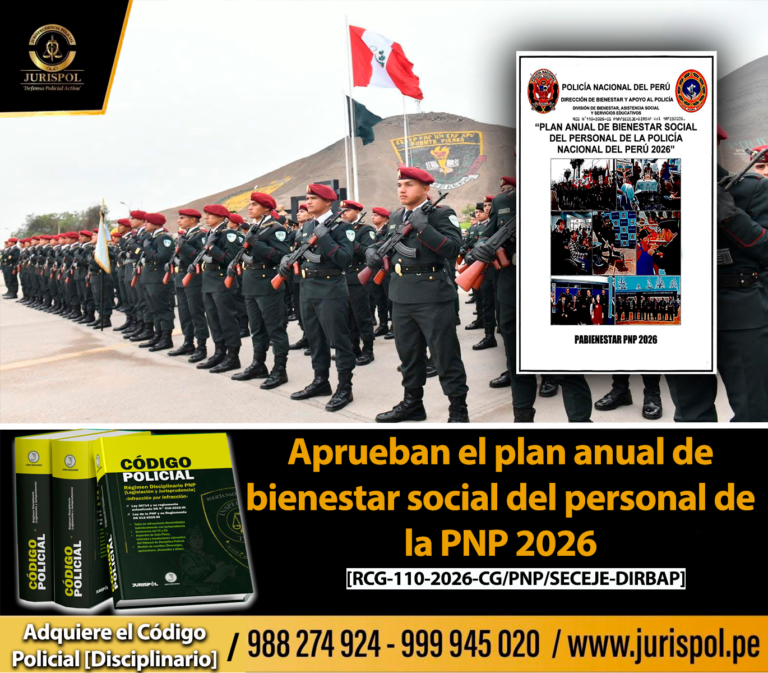 Aprueban el plan anual de bienestar social del personal de la PNP 2026 [RCG-110-2026-CG/PNP/SECEJE-DIRBAP]