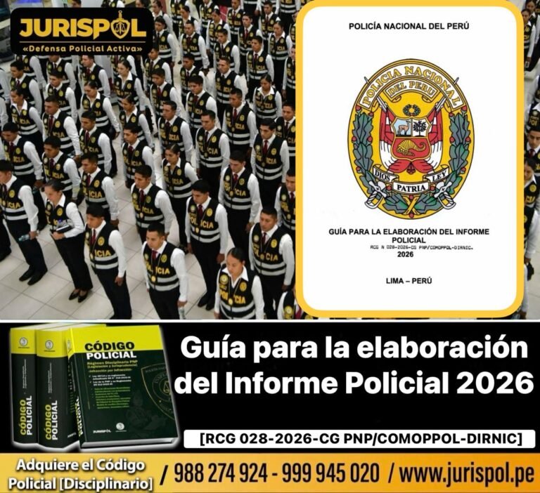 Guía para la elaboración del Informe Policial 2026 [RCG 028-2026-CG PNP/COMOPPOL-DIRNIC]
