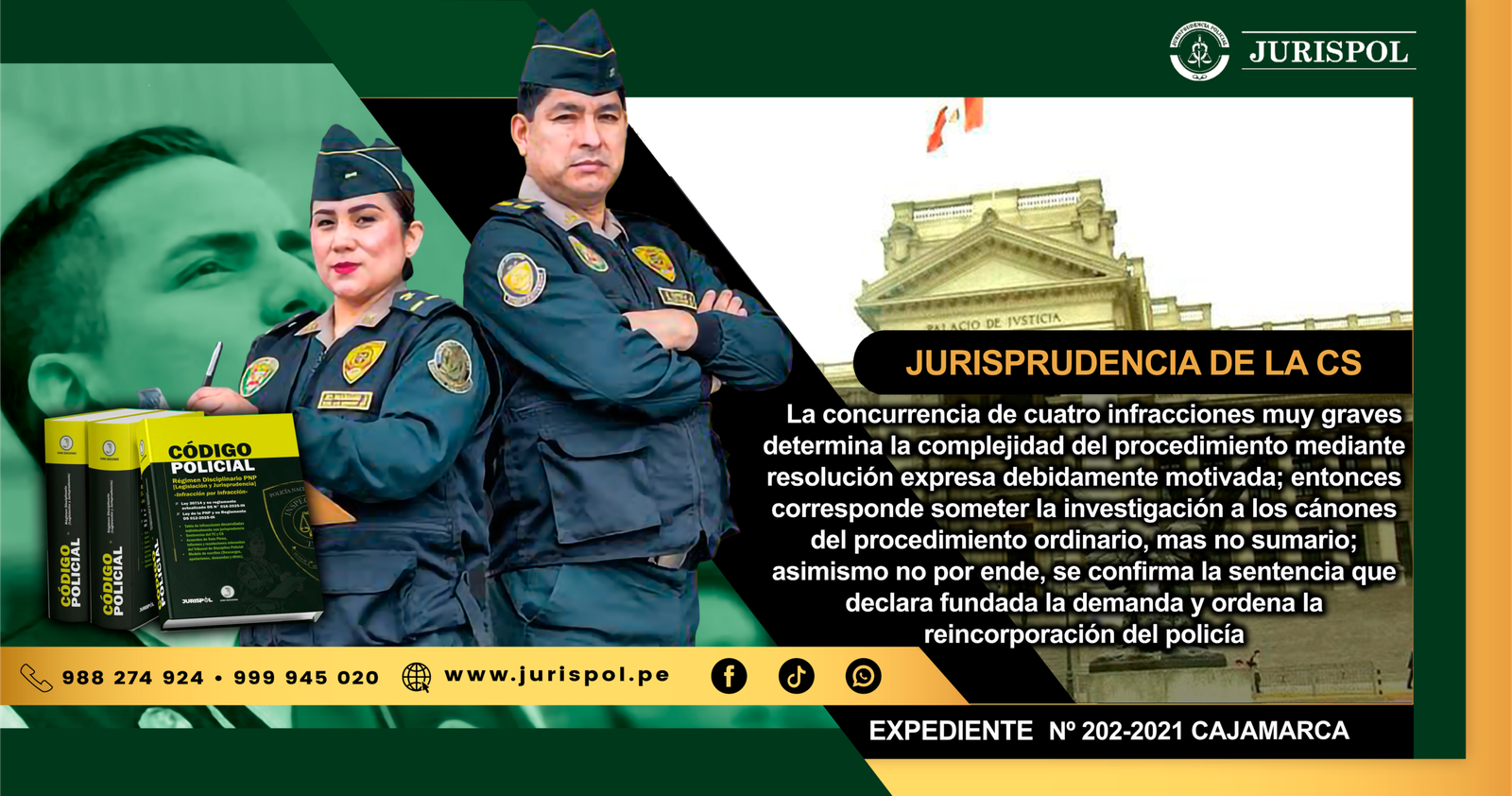 Se declara la nulidad absoluta de las sanciones, ordenándose la reincorporación del efectivo policial; por el incumplimiento de validez y la afectación a los principios del debido procedimiento, legalidad procedimental, derecho de defensa, al habérsele recortado los plazos para la formulación de los descargos, por iniciarse un proceso sumario en vez del ordinario [Expediente 202-2021 CAJAMARCA]