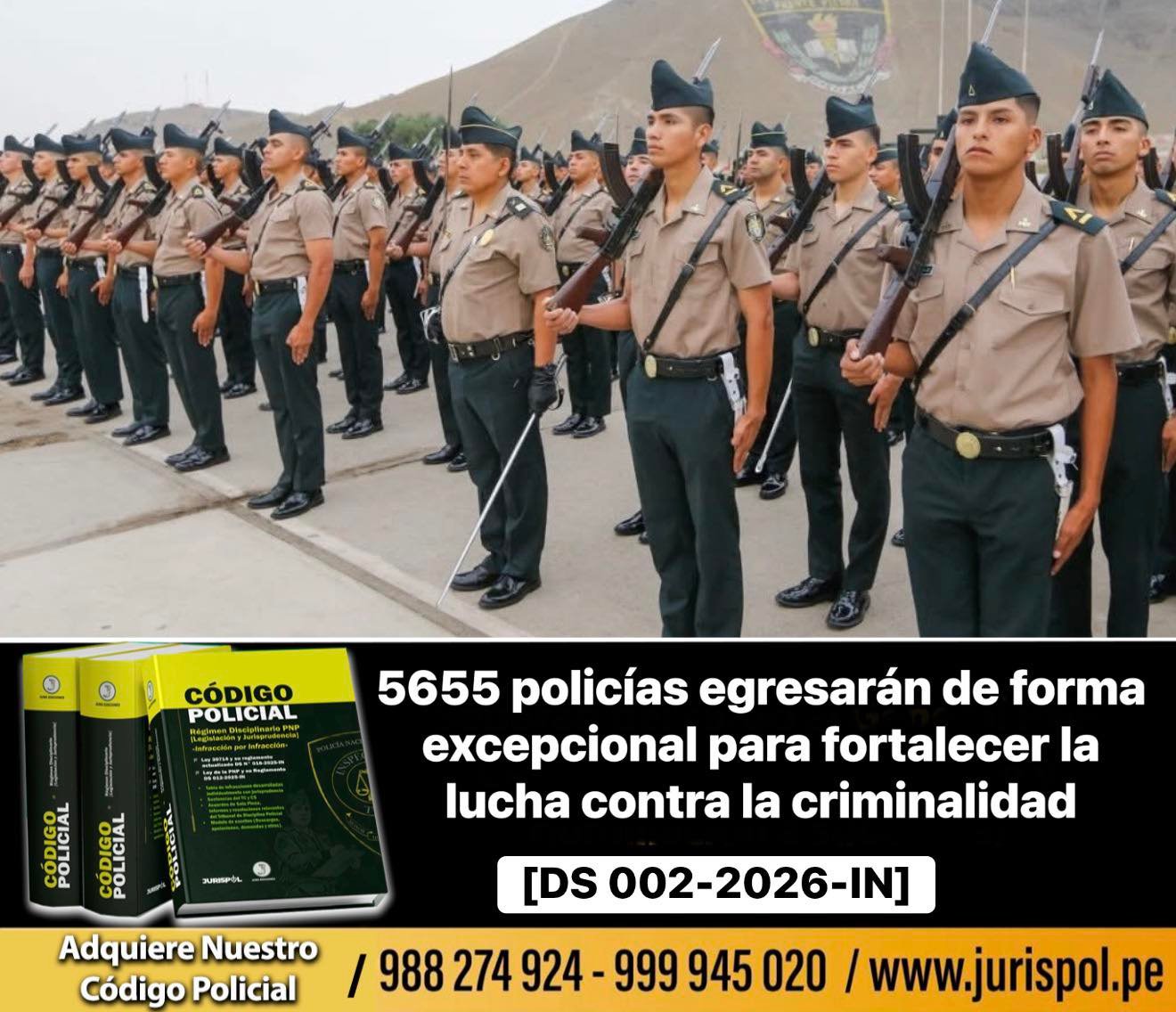 5655 policías egresarán de forma excepcional para fortalecer la lucha contra la criminalidad [DS N.° 002-2026-IN]