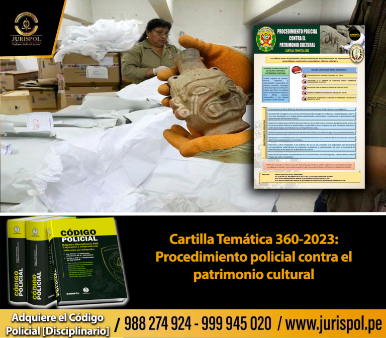 Cartilla temática PNP 360-2023: Procedimiento policial contra el patrimonio cultural