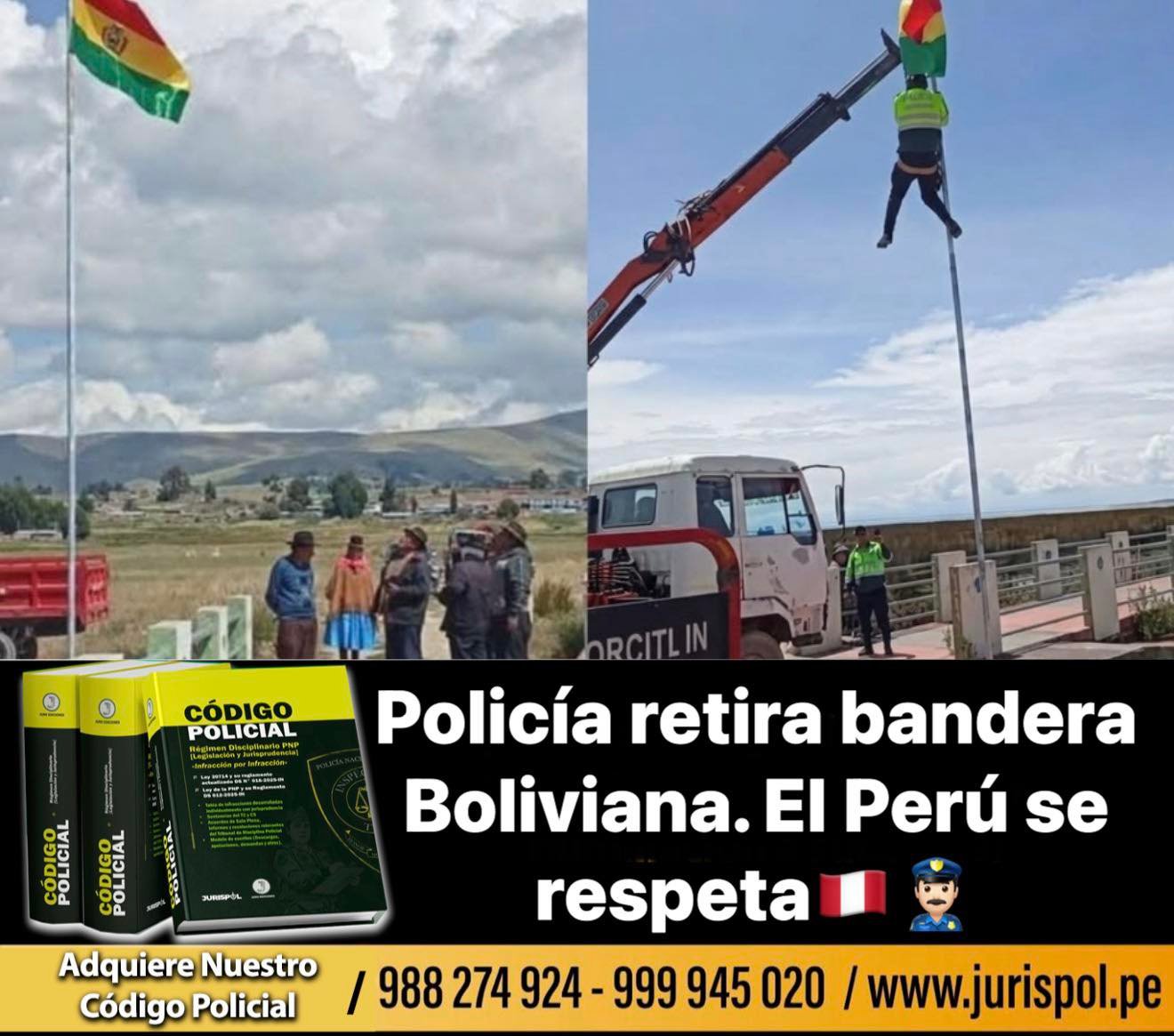 Policía Nacional del Perú retiró bandera Boliviana de nuestro territorio. Perú se respeta.