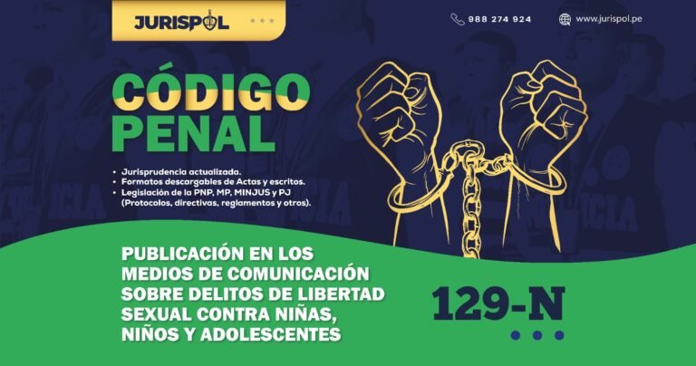 Artículo 129-N del Código Penal Peruano .- Publicación en los medios de comunicación sobre delitos de libertad sexual contra niñas, niños y adolescentes