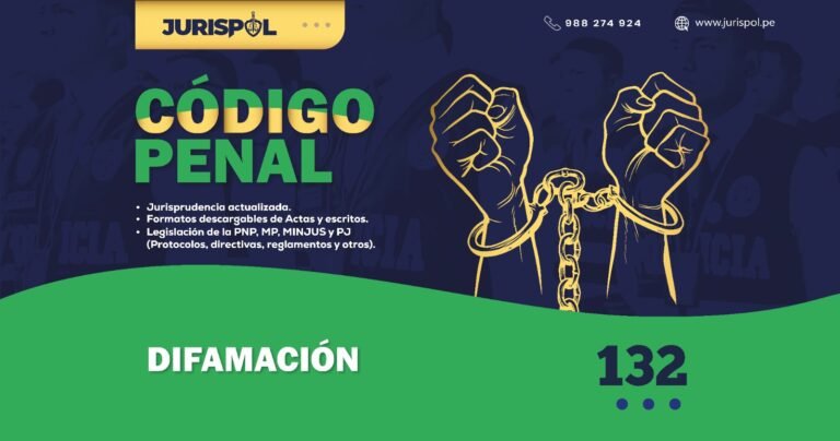 Artículo 132 del Código Penal Peruano .- Difamación