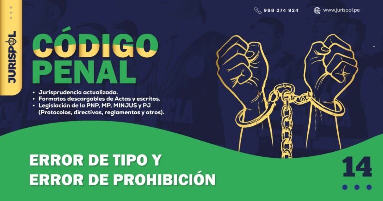 Artículo 14 del Código Penal Peruano .- Error de tipo y error de prohibición