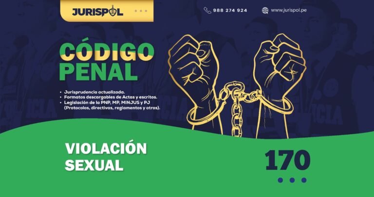 Artículo 170 del Código Penal Peruano .- Violación sexual