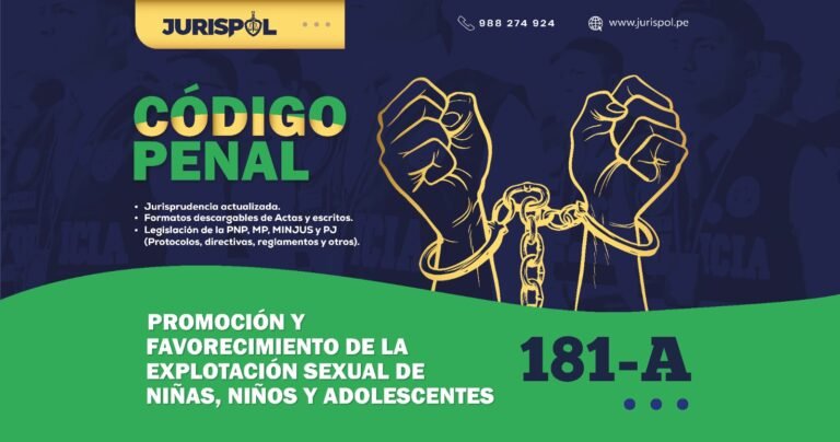 Artículo 181-A del Código Penal Peruano .- Promoción y favorecimiento de la explotación sexual de niñas, niños y adolescentes
