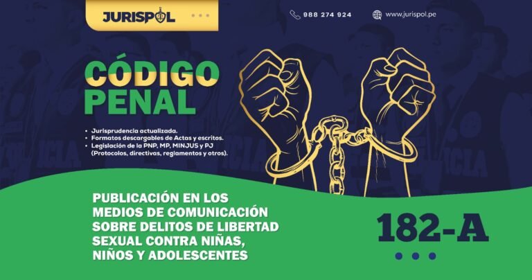 Artículo 182-A del Código Penal Peruano .- Publicación en los medios de comunicación sobre delitos de libertad sexual contra niñas, niños y adolescentes