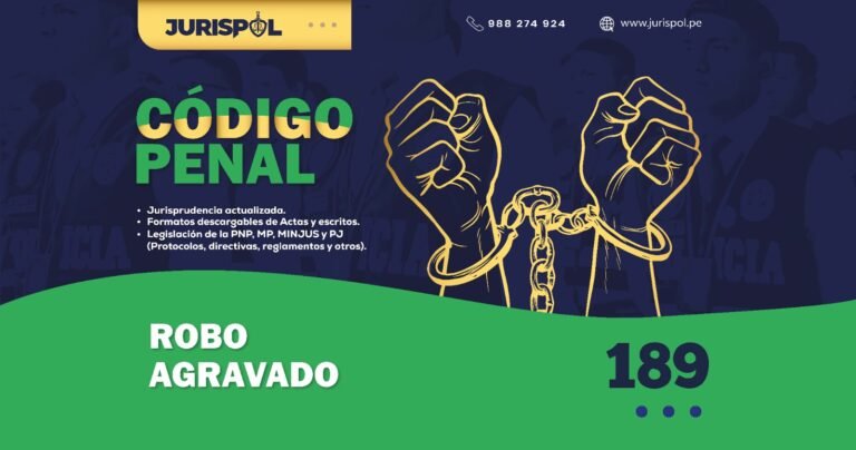 Artículo 189 del Código Penal.- Robo agravado