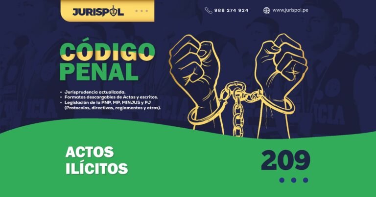 Artículo 209 del Código Penal Peruano.- Actos Ilícitos