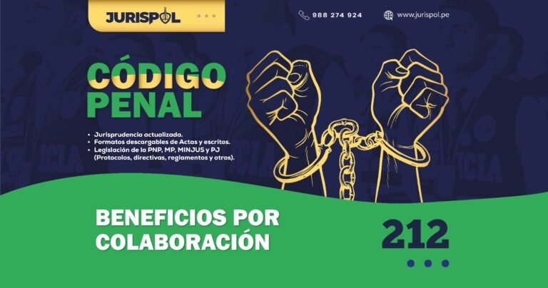 Artículo 212 del Código Penal Peruano.- Beneficios por colaboración