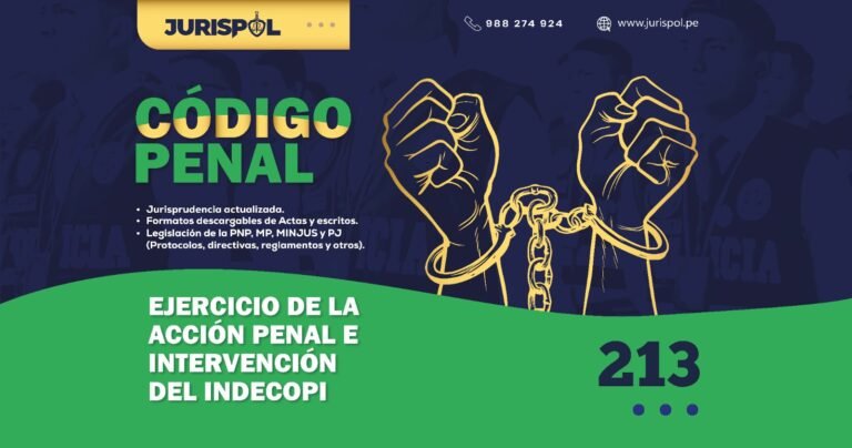 Artículo 213 del Código Penal Peruano.- Ejercicio de la acción penal e intervención del INDECOPI