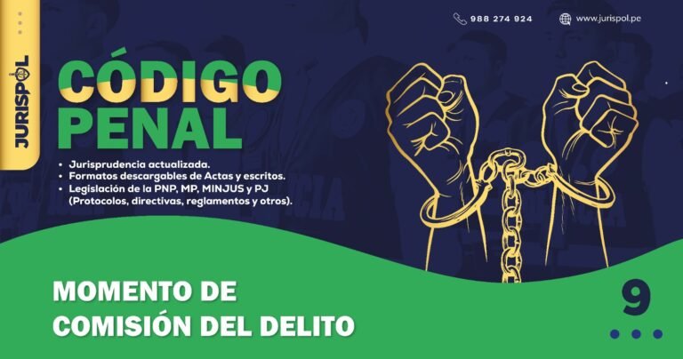 Artículo 9 del Código Penal Peruano .- Momento de comisión del delito
