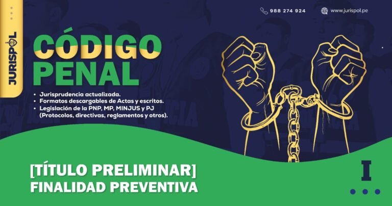 Artículo I del Código Penal Peruano .- Finalidad Preventiva