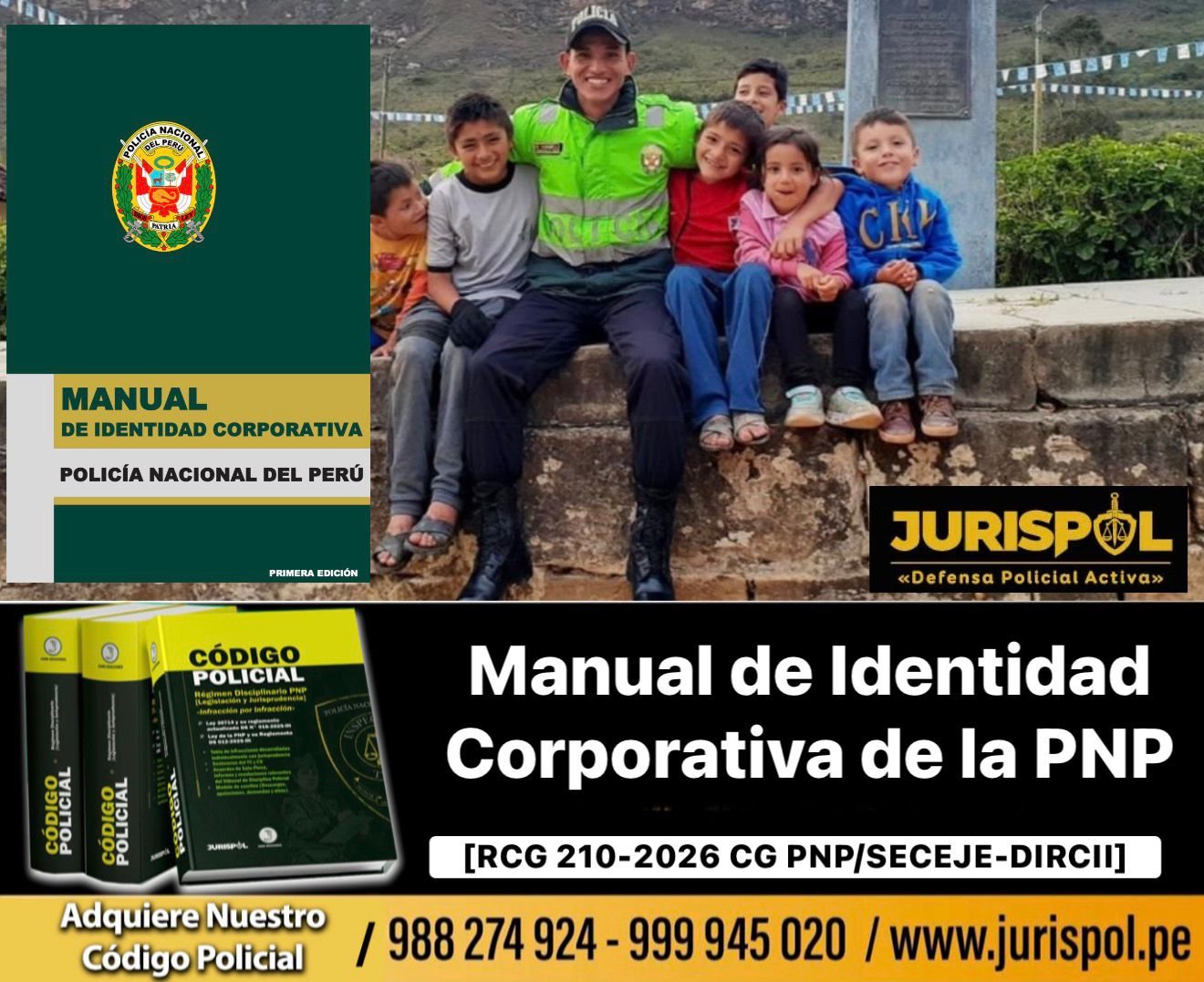 Manual de Identidad Corporativa de la PNP [RCG. 210-2026-CG PNP/SECEJE-DIRCII]