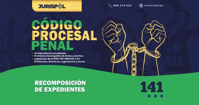 Artículo 141 del Código Procesal Penal Peruano .- Recomposición de expedientes