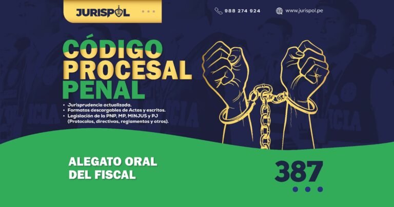 Artículo 387 del Código Procesal Penal Peruano .-  Alegato oral del Fiscal
